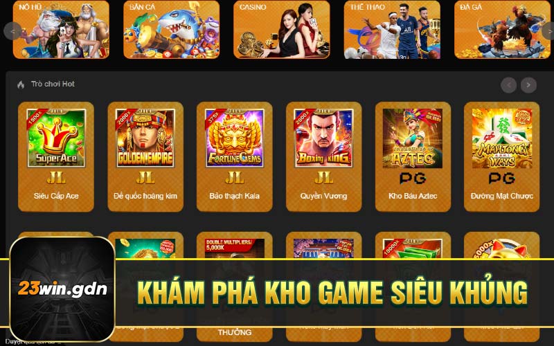 Khám phá kho game siêu khủng